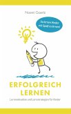 Erfolgreich Lernen - Lernmotivation und Lernstrategien für Kinder (eBook, ePUB)