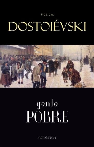 Gente Pobre (eBook, ePUB)