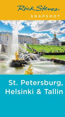 Rick Steves Snapshot St. Petersburg, Helsinki & Tallinn (eBook, ePUB) - Steves, Rick; Hewitt, Cameron