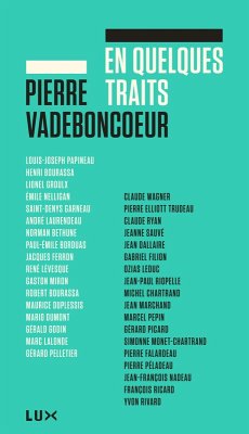 En quelques traits (eBook, ePUB) - Pierre Vadeboncoeur, Vadeboncoeur