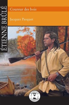 Etienne Brule (eBook, ePUB) - Jacques Pasquet, Pasquet