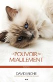 Le pouvoir du miaulement (eBook, ePUB)