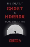 Greatest Ghost and Horror Stories Ever Written: volume 2 (30 short stories) (eBook, ePUB)