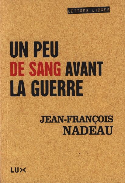 Un peu de sang avant la guerre (eBook, ePUB)
