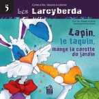 Lapin, le taquin, mange la carotte du jardin (eBook, PDF)