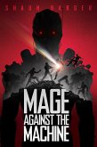 Mage Against the Machine (eBook, ePUB)