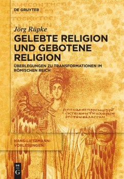 Religiöse Transformationen im Römischen Reich - Rüpke, Jörg