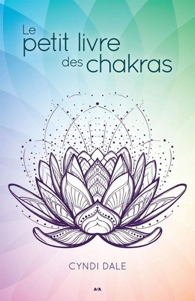 Le petit livre des chakras (eBook, ePUB)
