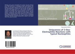 Uniqueness of 2-Oxo-Electrophiles Reactions with Typical Nucleophiles