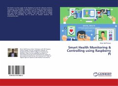 Smart Health Monitoring & Controlling using Raspberry Pi - Parvez, Khan Adil