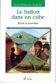 Le ballon dans un cube (eBook, PDF)