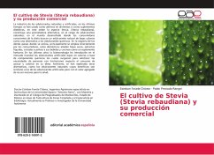 El cultivo de Stevia (Stevia rebaudiana) y su producción comercial