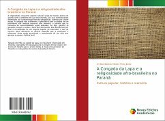 A Congada da Lapa e a religiosidade afro-brasileira no Paraná: - Dos Santos Silveira Pinto Júnior, Ari