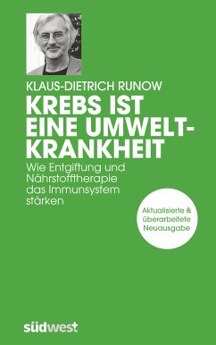 Krebs ist eine Umweltkrankheit (eBook, ePUB) - Runow, Klaus-Dietrich