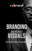 Branding Beyond Visuals (eBook, ePUB) Branding Beyond Visuals (eBook, ePUB)