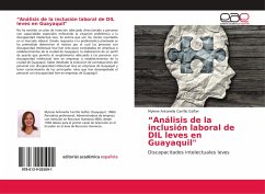 ¿Análisis de la inclusión laboral de DIL leves en Guayaquil&quote;