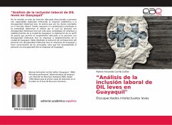 ¿Análisis de la inclusión laboral de DIL leves en Guayaquil