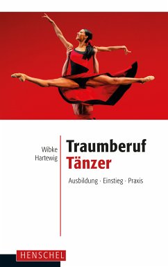 Traumberuf Tänzer (eBook, ePUB) - Hartewig, Wibke