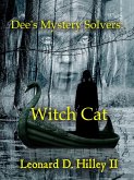 Dee's Mystery Solvers: Witch Cat (eBook, ePUB)