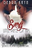 Every Little Piece Of Him (Escape to the Bitterroot Mountains series, #1) (eBook, ePUB)