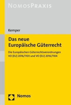 Das neue Europäische Güterrecht - Kemper, Rainer