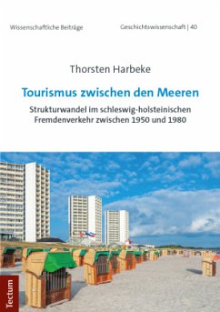 Tourismus zwischen den Meeren - Harbeke, Thorsten