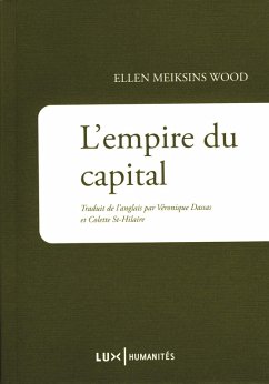 L'Empire du capital (eBook, ePUB) - Ellen Meiksins Wood, Meiksins Wood