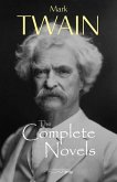 Mark Twain: The Complete Novels (eBook, ePUB)