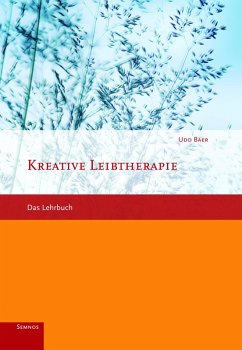 Kreative Leibtherapie (eBook, ePUB) - Baer, Udo