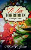 A Love Forbidden (Caribbean Tremors Book 1) (eBook, ePUB)