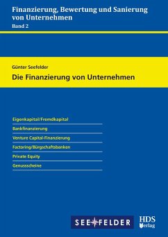 Die Finanzierung von Unternehmen (eBook, PDF) - Seefelder, Günter