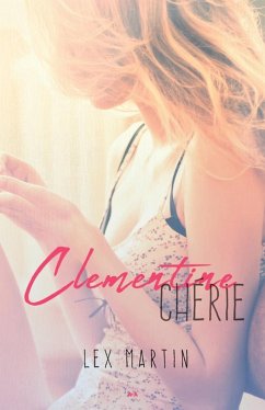 Clementine cherie (eBook, ePUB) - Lex Martin, Martin