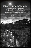 El acierto de la victoria: Batallas del Frente Sur Benjamín Zeledón (eBook, ePUB)