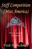 Stiff Competition (Miss America): A Tracy Gayle Mystery (eBook, ePUB)