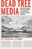 Dead Tree Media (eBook, ePUB) Dead Tree Media (eBook, ePUB)
