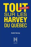 Tout sur les Harvey du Quebec (eBook, ePUB)