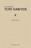 Tom Sawyer: The Complete Collection (The Greatest Fictional Characters of All Time) (eBook, ePUB)