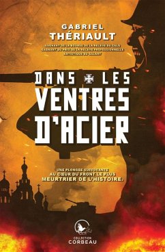 Dans les ventres d'acier (eBook, ePUB) - Gabriel Theriault, Theriault