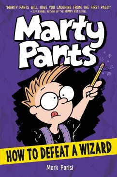 Cover Marty Pants #3: How to Defeat a Wizard (eBook, ePUB)