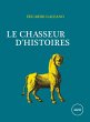 Le chasseur d'histoires (eBook, ePUB) - Bild 1