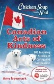 Chicken Soup for the Soul: Canadian Acts of Kindness (eBook, ePUB)