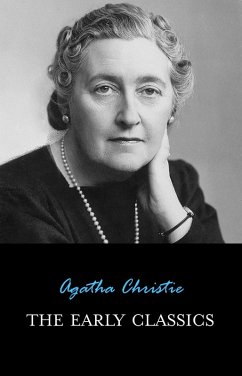 Early Classics of Agatha Christie (eBook, ePUB) - Agatha Christie, Christie