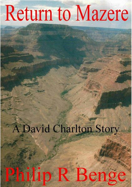 Return to Mazere (A David Charlton story, #3) (eBook, ePUB) Return to Mazere (A David Charlton story, #3) (eBook, ePUB)