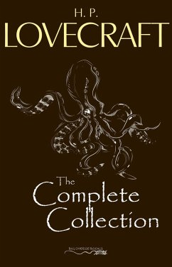 H. P. Lovecraft: The Complete Collection (eBook, ePUB) - H. P. Lovecraft, Lovecraft
