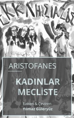 KadA nlar Mecliste (eBook, ePUB) - Aristofanes