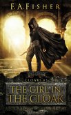 The Girl in the Cloak (Cloaks, #3) (eBook, ePUB)