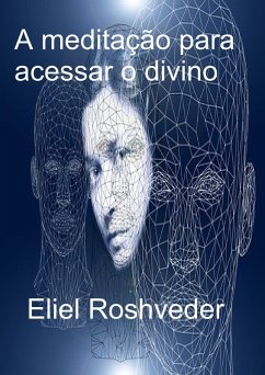 Cover A Meditação para acessar o divino (eBook, ePUB)