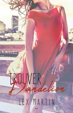 Trouver Dandelion (eBook, ePUB) - Lex Martin, Martin