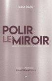 Polir le miroir (eBook, ePUB)