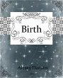 Birth (eBook, ePUB) - Bild 1